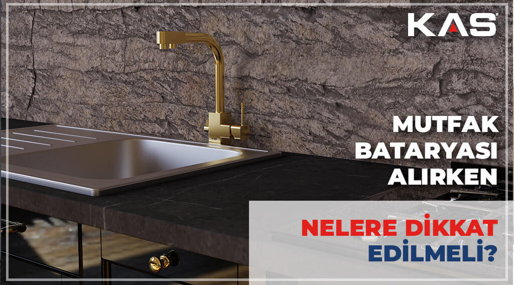 mutfak-bataryasi-alirken-nelere-dikkat-edilmelidir